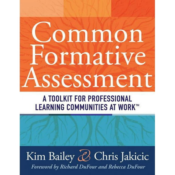 Solutions: Common Formative Assessment: A Toolkit for Professional Learning Communities at Work (Paperback)