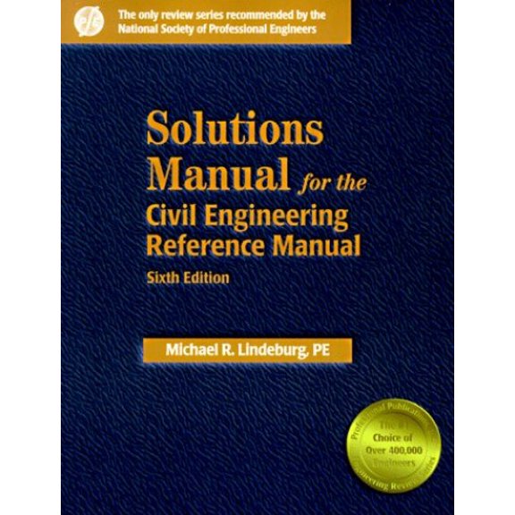 Pre-Owned Solutions Manual for the Civil Engineering Reference Manual (Edition 6) (Paperback)