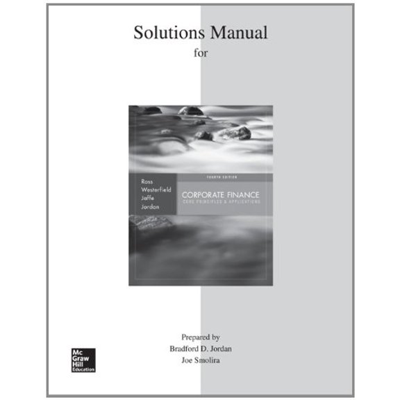 Pre-Owned Solutions Manual to Accompany Corporate Finance: Core Principles and Applications