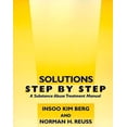thumbnail image 1 of Pre-Owned Solutions Step by Step: A Substance Abuse Treatment Manual (Paperback) 0393702510 9780393702514, 1 of 1