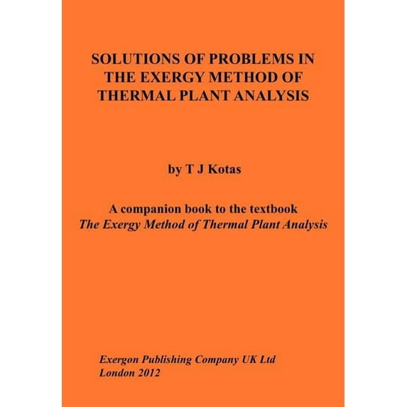 Solutions of Problems in the Exergy Method of Thermal Plant Analysis, (Paperback)