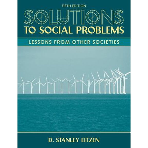 Pre-Owned Solutions to Social Problems : Lessons from Other Societies