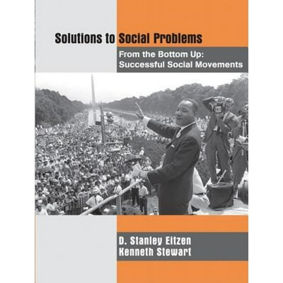 Pre-Owned Solutions to Social Problems from the Bottom Up: Successful Social Movements (Paperback) 0205468845 9780205468843
