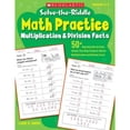 thumbnail image 1 of Pre-Owned Solve-The-Riddle Math Practice, Grades 2-4: Multiplication & Division Facts (Paperback) 0545163269 9780545163262, 1 of 1