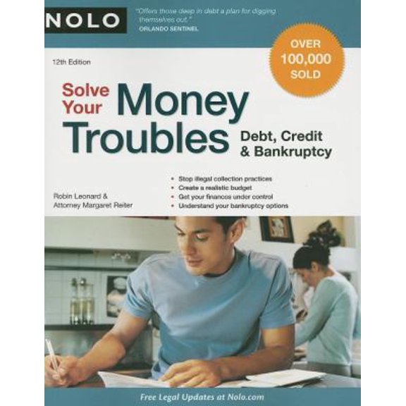 Pre-Owned Solve Your Money Troubles: Debt, Credit & Bankruptcy (Paperback) 1413310222 9781413310221