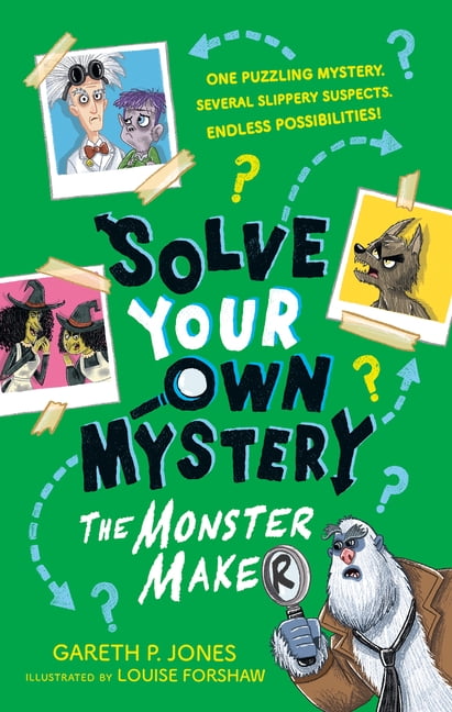 Solve Your Own Mystery Solve Your Own Mystery: The Monster Maker ...