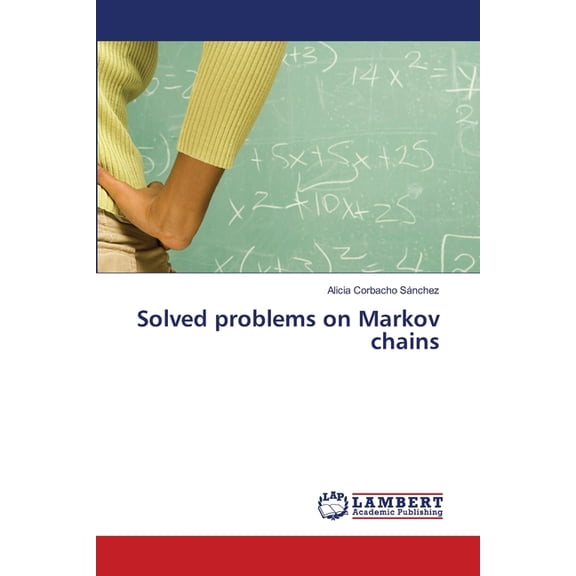 Solved problems on Markov chains, (Paperback)