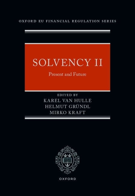 Solvency II: Present and Future, (Hardcover)