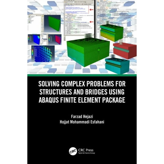 Solving Complex Problems for Structures and Bridges Using Abaqus Finite Element Package, (Hardcover)
