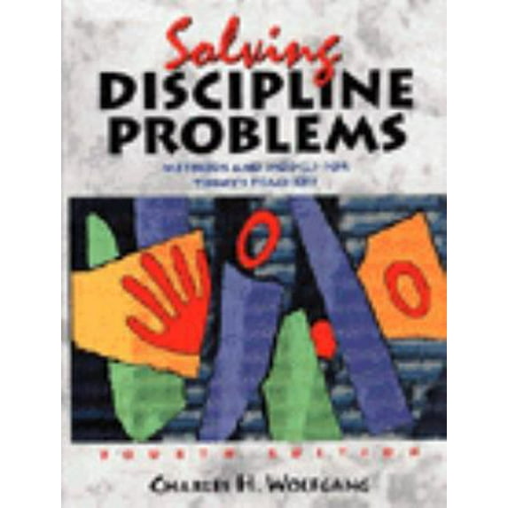 Pre-Owned Solving Discipline Problems : Methods and Models for Today's Teachers (Hardcover) 9780471365143