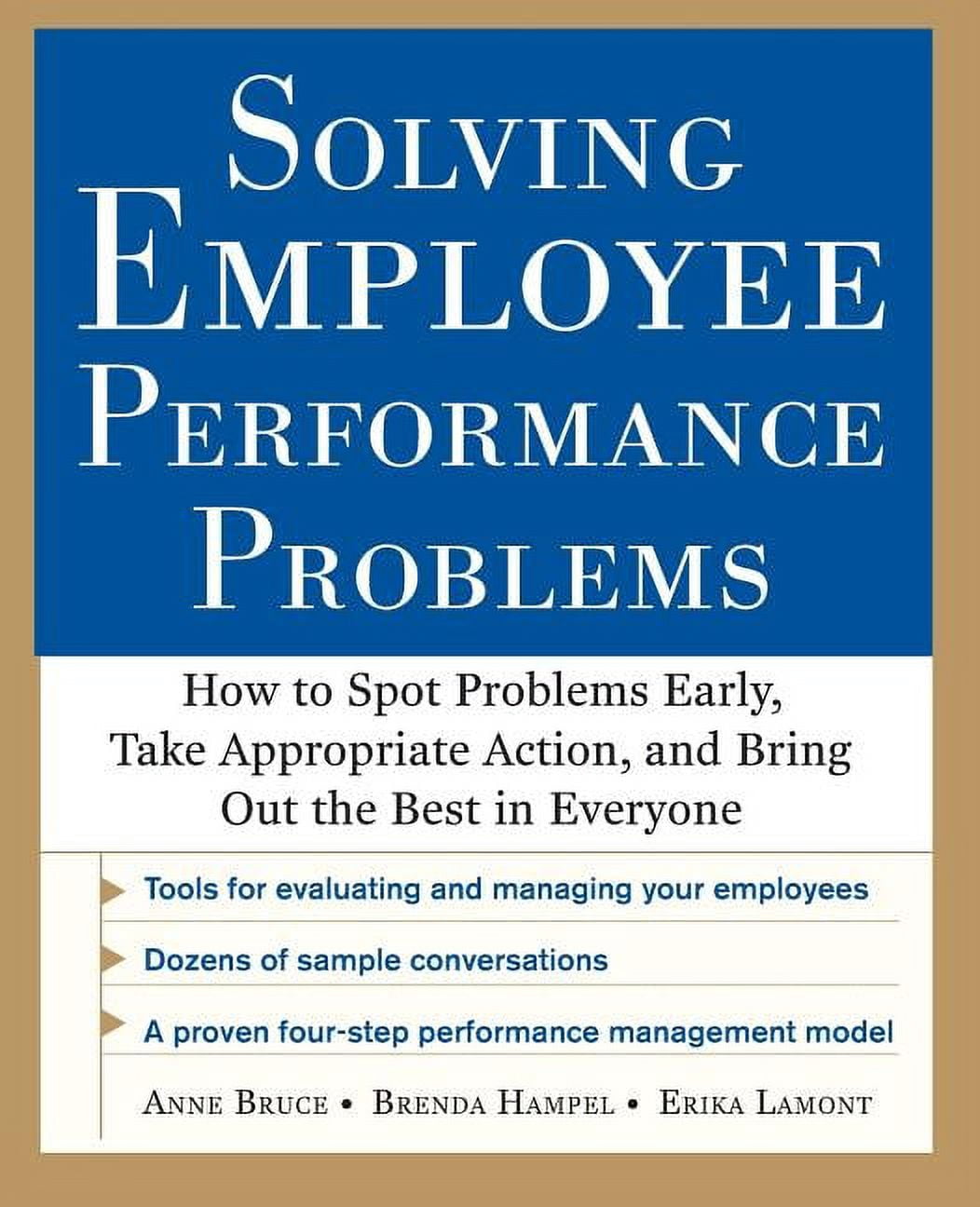 Solving Employee Performance Problems: How to Spot Problems Early, Take ...