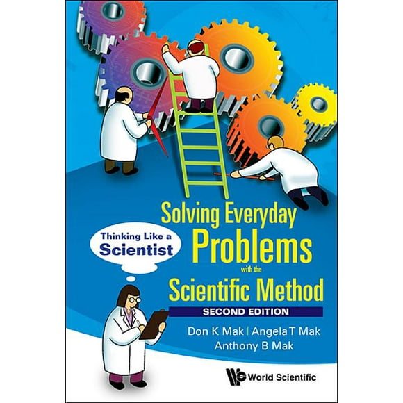 Solving Everyday Problems with the Scientific Method: Thinking Like a Scientist (Second Edition) (Paperback)