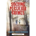 thumbnail image 1 of Solving Peculiar Crimes, (Paperback), 1 of 1