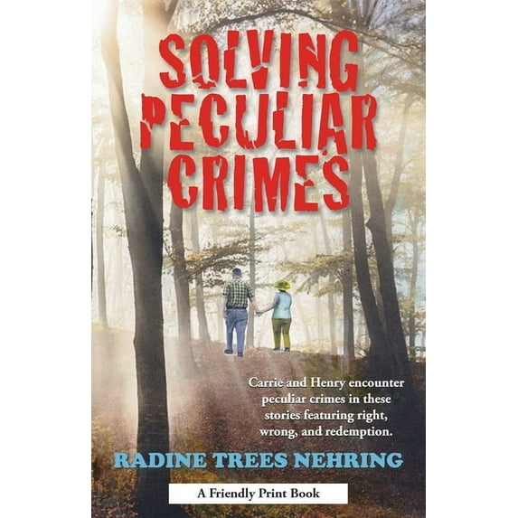 Solving Peculiar Crimes, (Paperback)