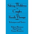 thumbnail image 1 of Solving Problems In Couples And Family Therapy: Techniques And Tactics, (Paperback), 1 of 1