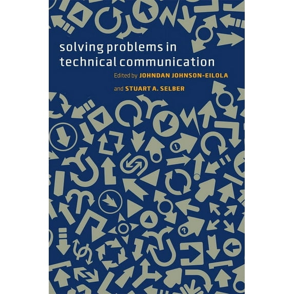 Solving Problems in Technical Communication (Paperback)