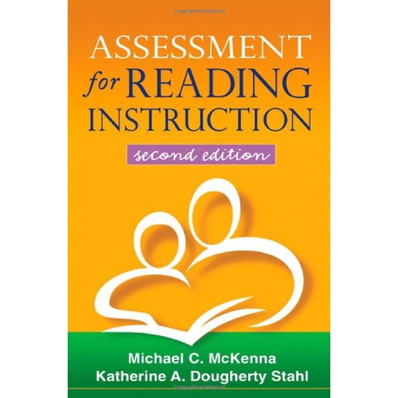 Pre-Owned Assessment for Reading Instruction, Second Edition (Solving Problems in the Teaching of Literacy) (Paperback) 1606230352 9781606230350
