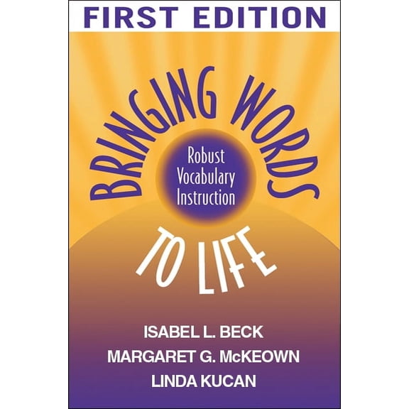 Pre-Owned Solving Problems in the Teaching of Literacy: Bringing Words to Life : Robust Vocabulary Instruction (Edition 1) (Paperback)