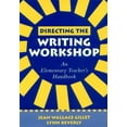 thumbnail image 1 of Pre-Owned Directing the Writing Workshop: An Elementary Teacher's Handbook (Solving Problems in the Teaching of Literacy) (Paperback) 1572306564 9781572306561, 1 of 1