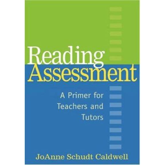 Pre-Owned Reading Assessment: A Primer for Teachers and Tutors (Paperback) 1572307277 9781572307278