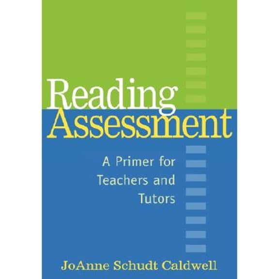 Pre-Owned Reading Assessment: A Primer for Teachers and Tutors (Paperback) 1572307277 9781572307278