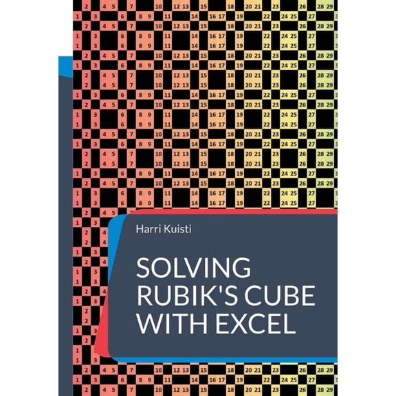 Solving Rubik's Cube with Excel, (Paperback)