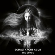 Somali Yacht Club - The Space - Music & Performance - Vinyl