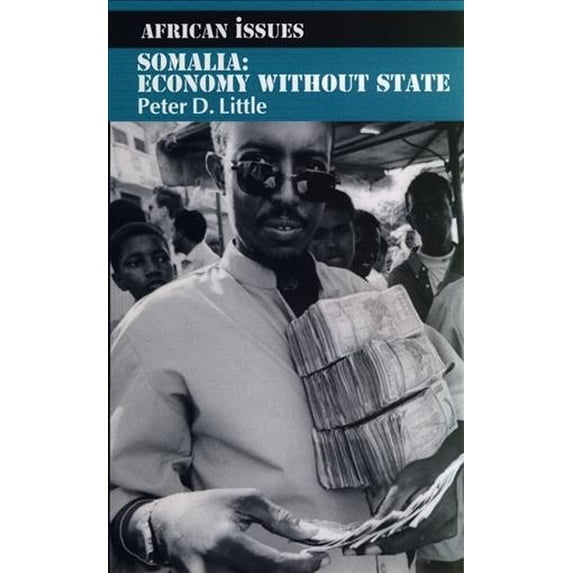 Somalia : Economy Without State