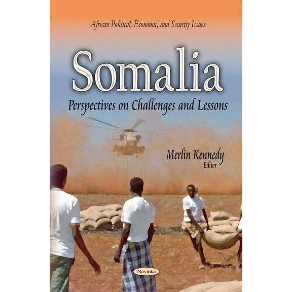 Somalia : Perspectives on Challenges and Lessons