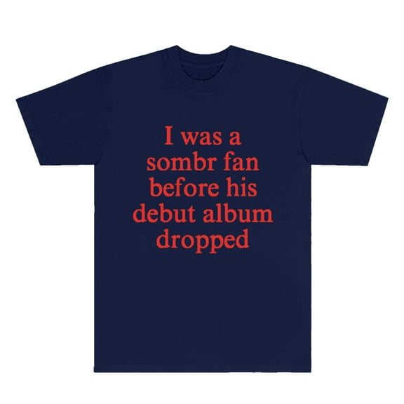 Sombr I Barely Know Her Merch T-Shirts Women Men Fashion Short Sleeve Tee