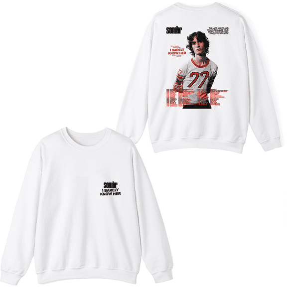 Sombr Merch I Barely Know Her Tour Live Crewneck Sweatshirt Fashion Men Women Long Sleeve