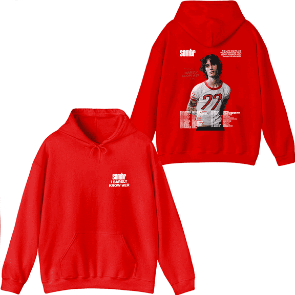 Sombr Merch I Barely Know Her Tour Live Hoodie Fashion Men Women Long Sleeve Pullover Tops
