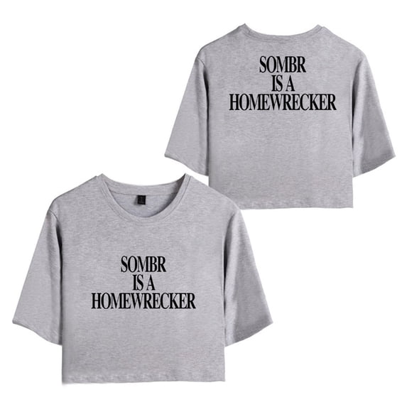 Sombr Merch Sombr Is a Homewrecker T-Shirt For Women&Girls Midriff Short Sleeve Summer Fashion Vest Lady Tee
