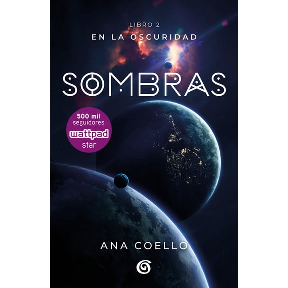 Wattpad. En la oscuridad: Sombras (Luna 2) / Shadows (Moon 2) (Series #2) (Paperback)