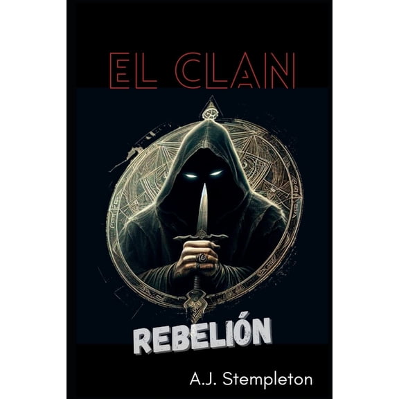 Sombras de Anarqua El Clan: Rebelin, Book 4, (Paperback)