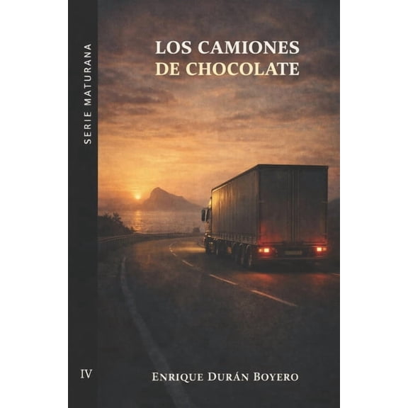 Sombras en el Levante Camiones de Chocolate: Verano del 87, entre Espaa y Francia, Book 4, (Paperback)
