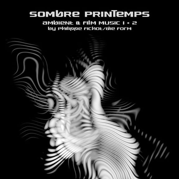 Sombre Printemps Ambient & Film Music 1+2 (CD)
