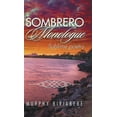 thumbnail image 1 of SOMBRERO MONOLOGUE: Sublime poetry, 1 of 1