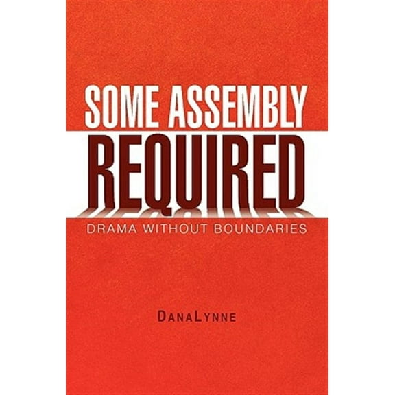 Some Assembly Required (Paperback)