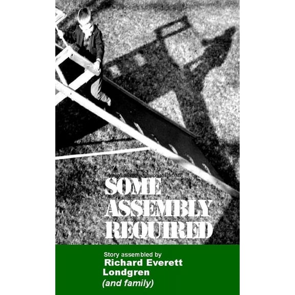 Some Assembly Required: But Be Adaptable (Paperback)