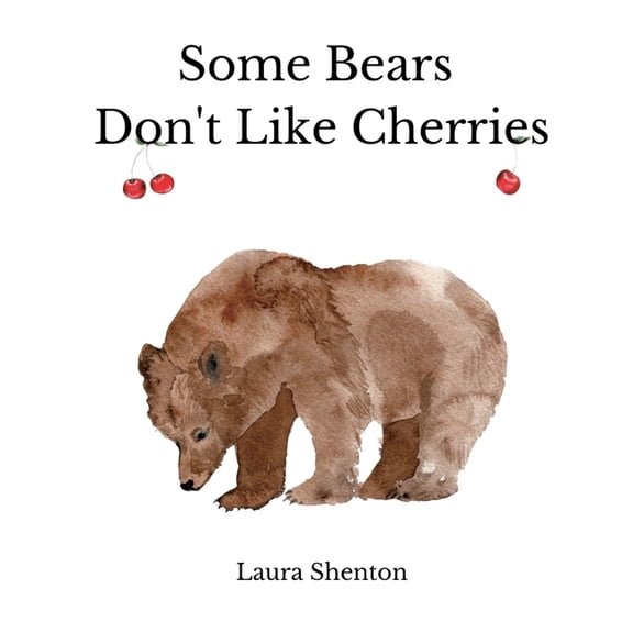 Some Bears Don't Like Cherries, (Paperback)