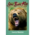 thumbnail image 1 of Some Bears Kill: True-Life Tales of Terror, (Paperback), 1 of 1