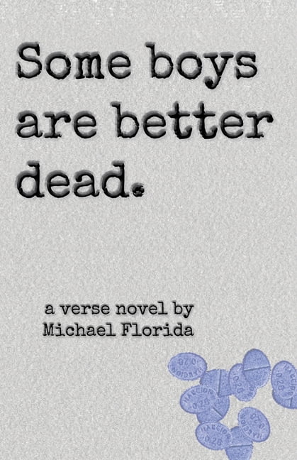 Some Boys Are Better Dead, (Paperback)