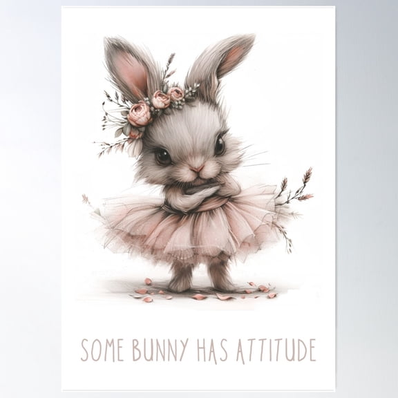 Some Bunny Has Attitude Poster Wall Art, Modern Wall Decor For Living Room Bedroom, 8x12 UNFRAMED