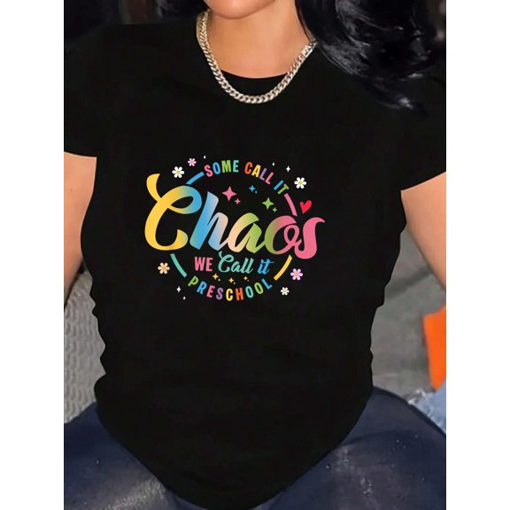 Some Call It Chaos We Call It Preschool Teachers Women Men T-Shirt Graphic Tee summer Tops For Women Round Neck Fashion Cotton shirts