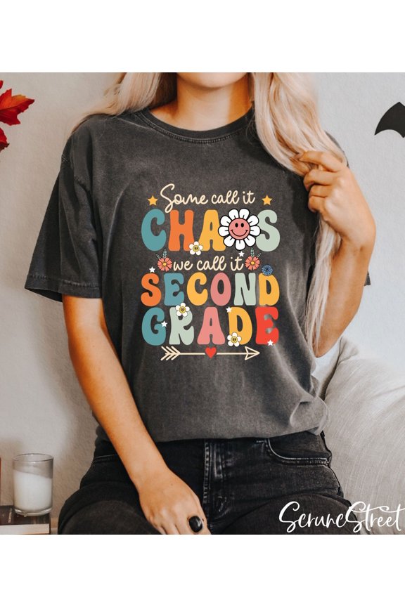 Some Call It Chaos We Call It Second Grade Shirt, 2Nd Grade Teacher Shirt, Second Grade Shirt, Second Grade Vibes Tee, Back To School Shirts