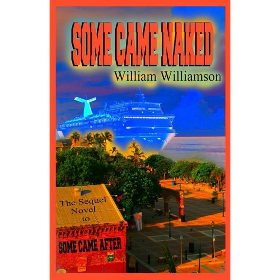 SOME CAME NAKED Paperback 1791315623 9781791315627 William Williamson