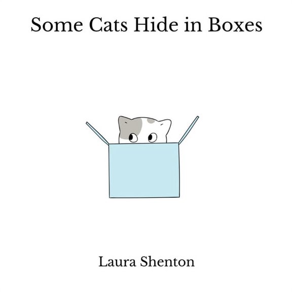 Some Cats Hide in Boxes, (Paperback)