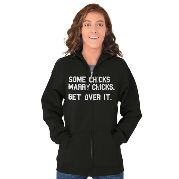 Some Chicks Marry LGBTQ Lesbian Pride Zip Hoodie Sweatshirt Women Brisco Brands X
