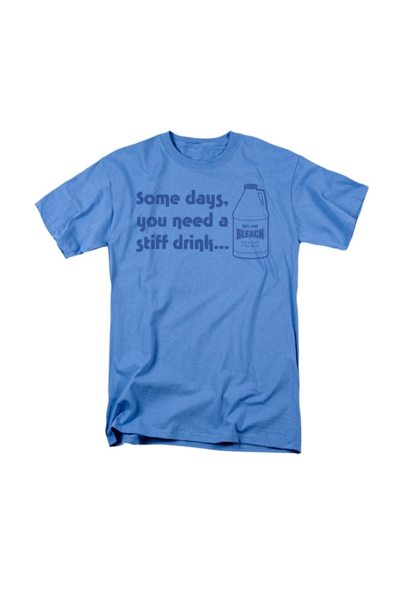 Some Days You Need A Stiff Drink Funny Joke Adult T-Shirt